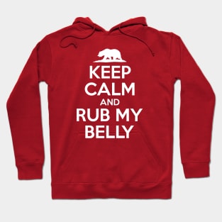 Keep Calm and Rub My Belly - Bear Hoodie